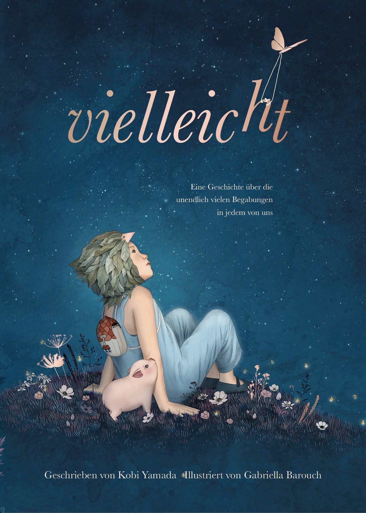 Vielleicht - Begabungen Kinderbuch über verborgene Talente und Träume ab 3 Jahren