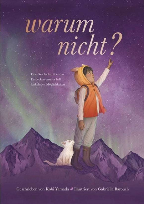 Cover des Buches Warum nicht? von Kobi Yamada und Gabriella Barouch über Mut und Möglichkeiten entdecken